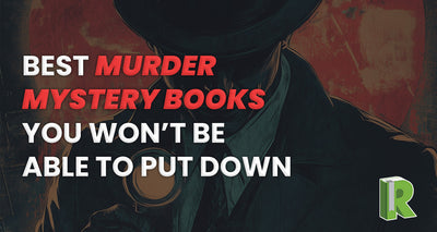 Best Murder Mystery Books You Won’t Be Able to Put Down