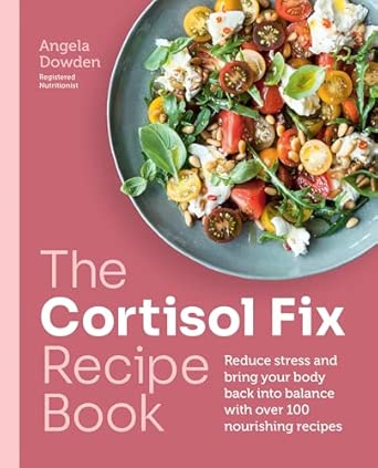 The Cortisol Fix Recipe Book
