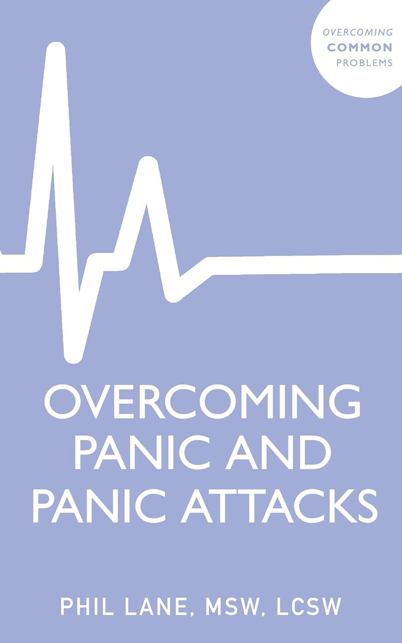 Overcoming Panic and Panic Attacks