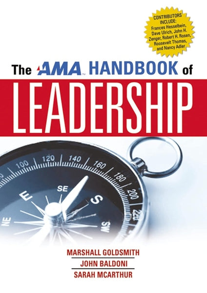 The AMA Handbook of Leadership