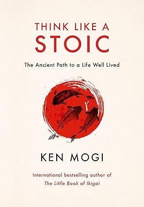 Think Like a Stoic