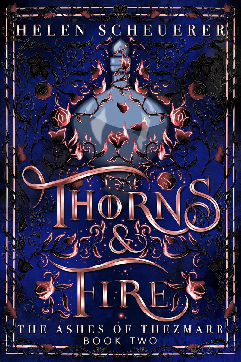 Thorns and Fire