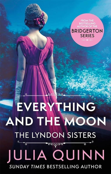 Everything And The Moon by Julia Quinn | Readers Warehouse
