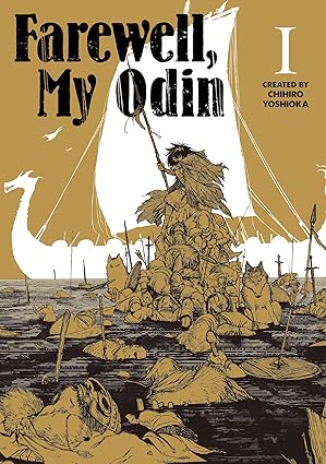 Farewell My Odin: Volume 1