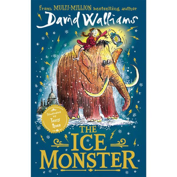 The Ice Monster by David Walliams | Readers Warehouse