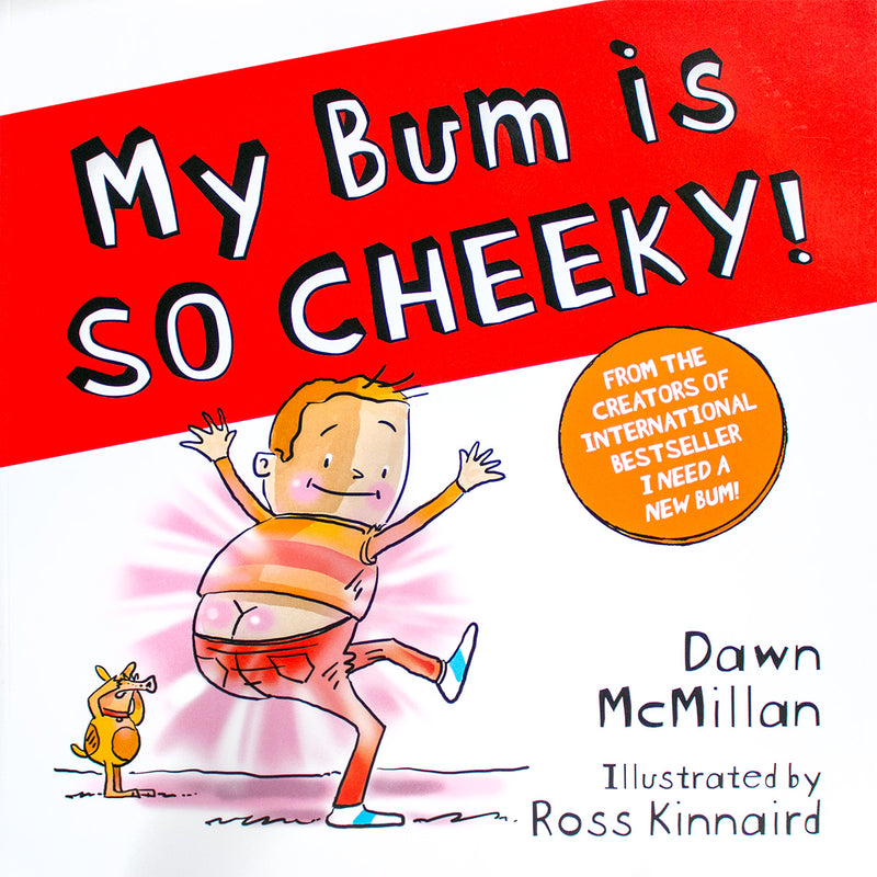 My Bum is SO CHEEKY! by Dawn McMillan | Readers Warehouse