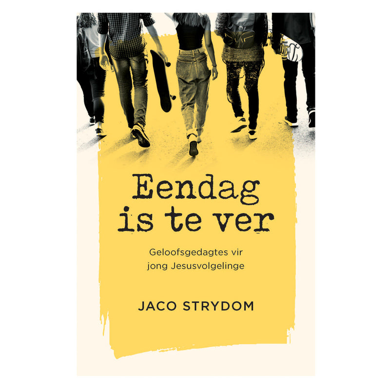 Eendag is te ver