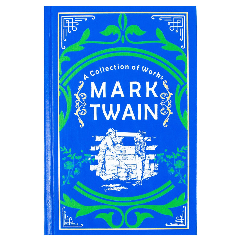 A Collection of Works By Mark Twain