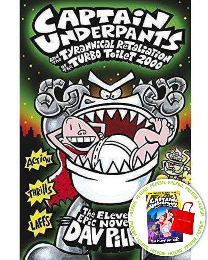 Captain Underpants And The Tyrannical Retaliation Of The Turbo Toilet 2000