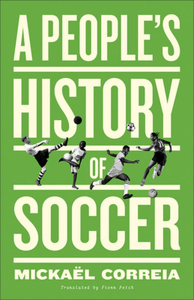 A People's History of Football - Readers Warehouse