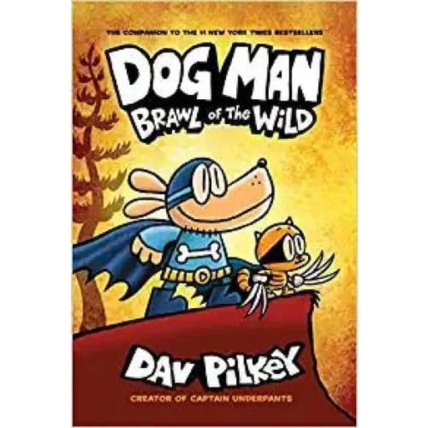 Dog Man - Brawl Of The Wild - Readers Warehouse