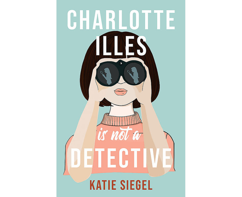 Charlotte Illes Is Not A Detective