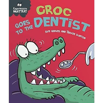 Croc Goes To The Dentist - Readers Warehouse