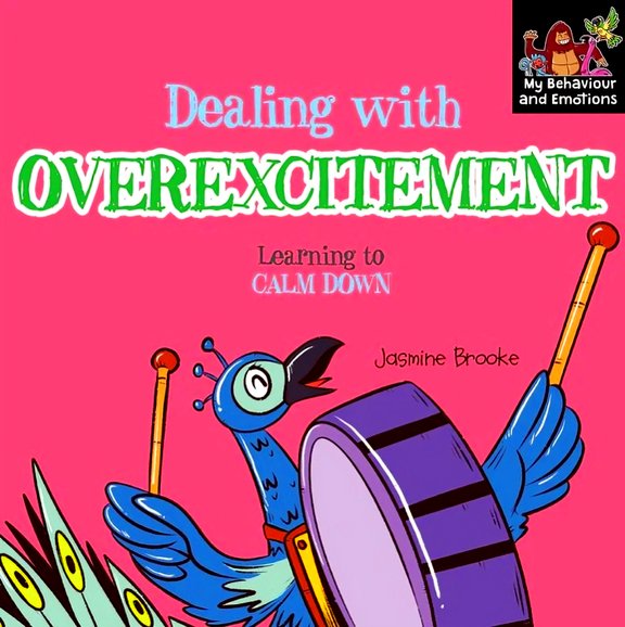 Dealing With Overexcitement: Learning To Calm Down - Readers Warehouse