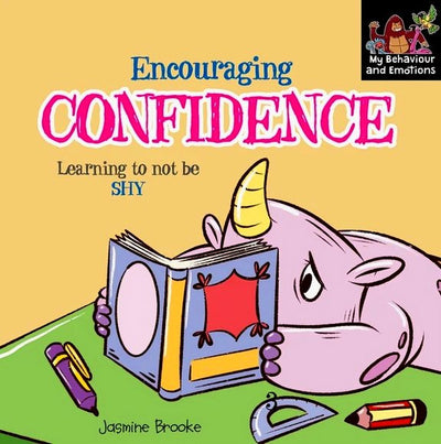 Encouraging Confidence: Learning To Not Be Shy - Readers Warehouse