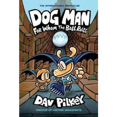Dogman: For Whom The Ball Rolls - Readers Warehouse