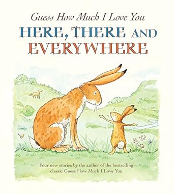 Guess How Much I Love You Here, There and Everywhere - Readers Warehouse