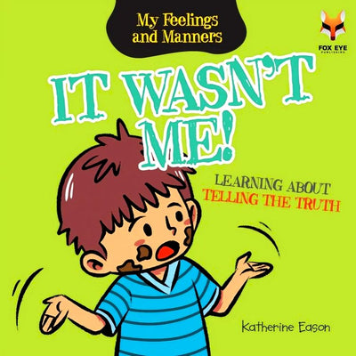 It Wasn't Me - Learning About Telling The Truth - Readers Warehouse