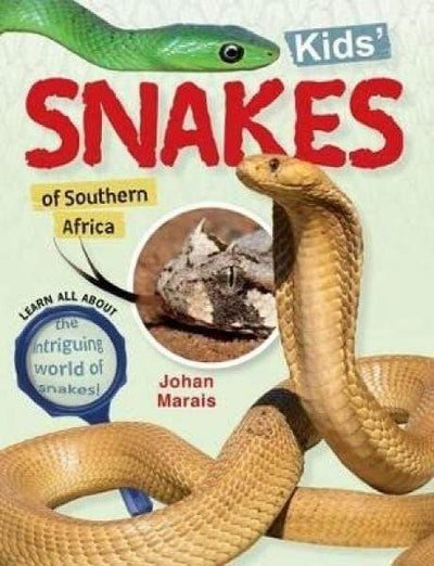 Kids' Snakes Of Southern Africa - Readers Warehouse