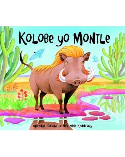 Kolobe Ya Motle - Readers Warehouse