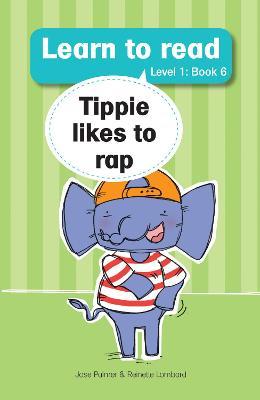 Learn To Read (Level 1) - Tippie Likes To Rap - Readers Warehouse