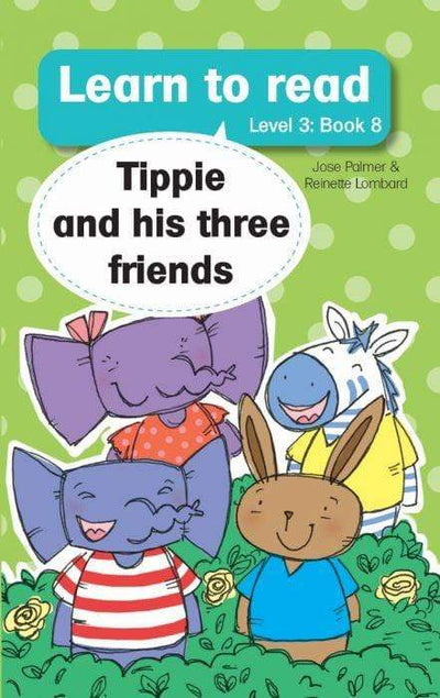 Learn To Read (Level 3) - Tippie And His Three Friends - Readers Warehouse