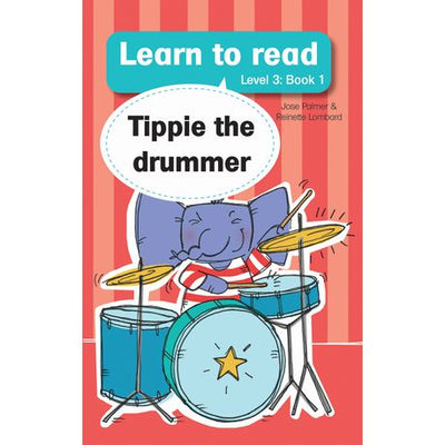 Learn To Read (Level 3) - Tippie The Drummer - Readers Warehouse