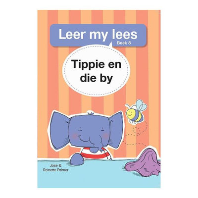 Leer my lees (V1 Grootboek 8): Tippie en die by - Readers Warehouse