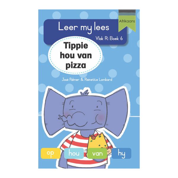 Leer my lees (VR Grootboek 6): Tippie hou van pizza - Readers Warehouse