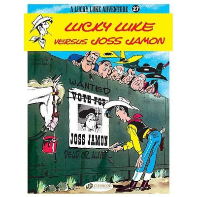 Lucky Luke 27 - Lucky Luke Versus Joss Jamon - Readers Warehouse
