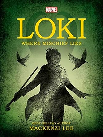 Marvel : Loki - Where Mischief Lies - Readers Warehouse