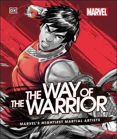 Marvel: Way of the Warrior - Readers Warehouse