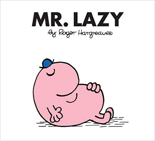 Mr. Lazy - Readers Warehouse