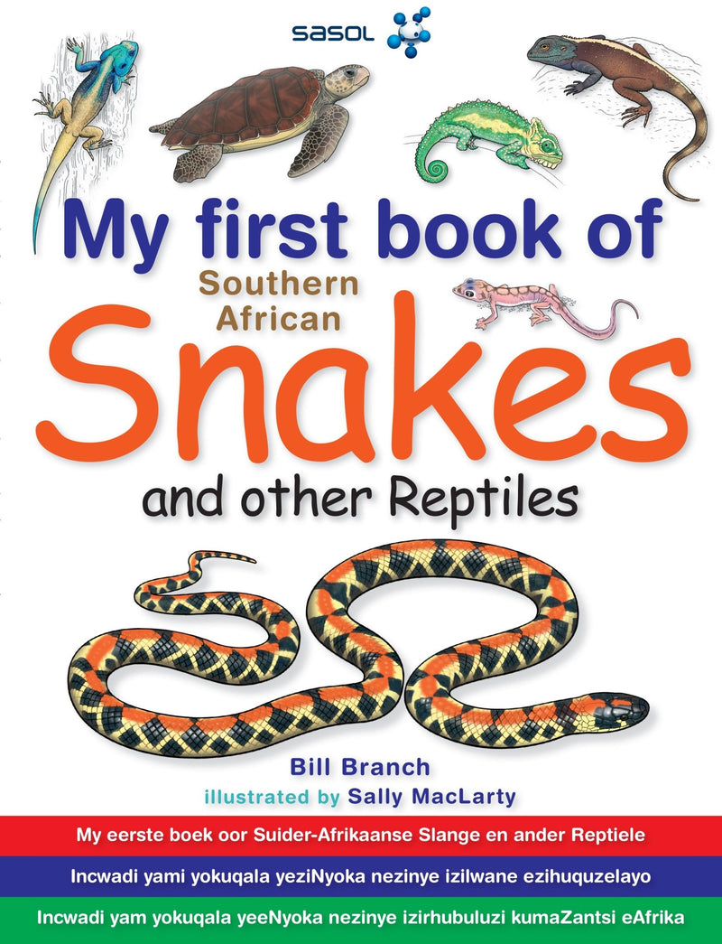 My First Book Of Southern African Snakes And Other Reptiles - Readers Warehouse