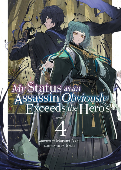 My Status as an Assassin Obviously Exceeds the Hero's Vol. 4 - Readers Warehouse