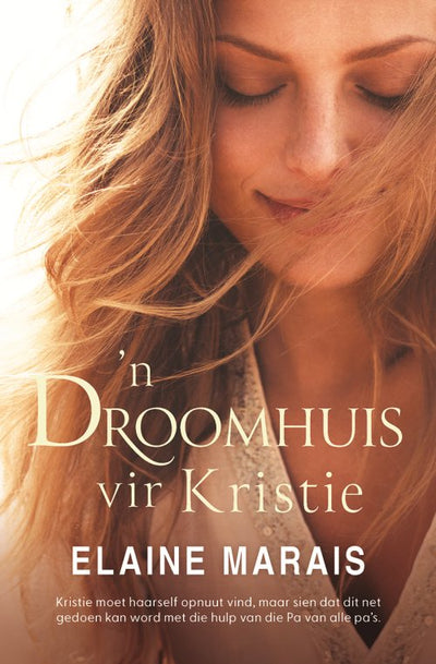 'n Droomhuis vir Kristie - Readers Warehouse