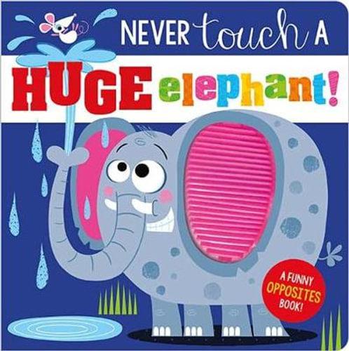 Never Touch A Huge Elephant! - Readers Warehouse