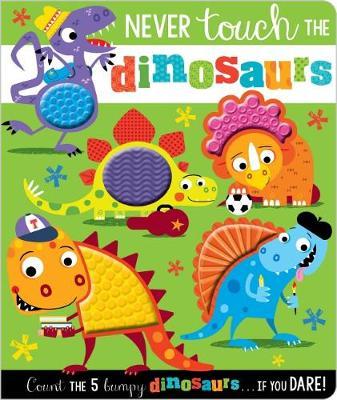 Never Touch The Dinosaurs - Readers Warehouse