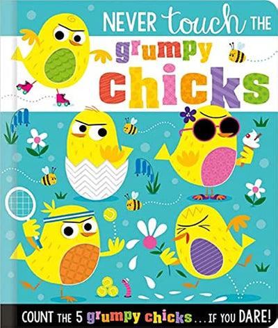 Never Touch the Grumpy Chicks - Readers Warehouse