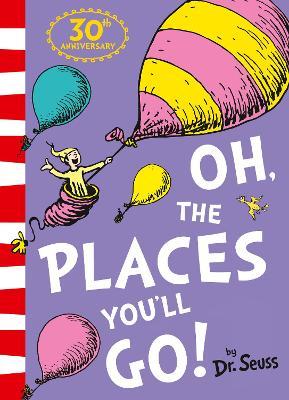 Oh, The Places You'll Go! - Readers Warehouse