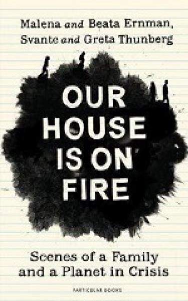 Our House Is On Fire - Readers Warehouse