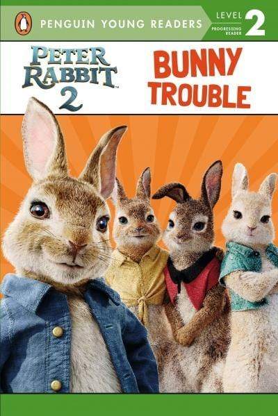 Peter Rabbit 2 - Bunny Trouble - Readers Warehouse