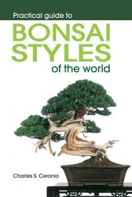 Practical guide to bonsai styles of the world - Readers Warehouse