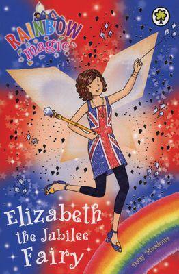 Rainbow Magic - Elizabeth The Jubilee Fairy - Readers Warehouse