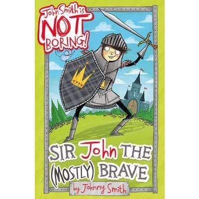 Sir John The (Mostly) Brave - Readers Warehouse