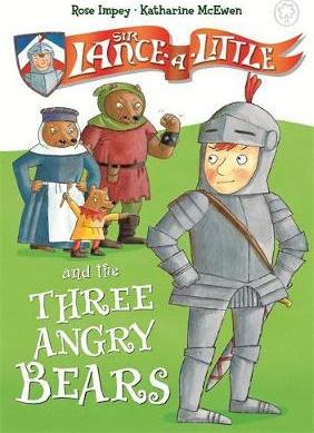 Sir Lance A Little And The Three Angry Bears - Readers Warehouse