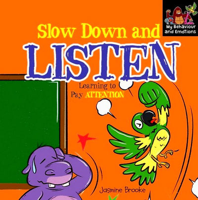 Slow Down And Listen: Learning To Pay Attention - Readers Warehouse