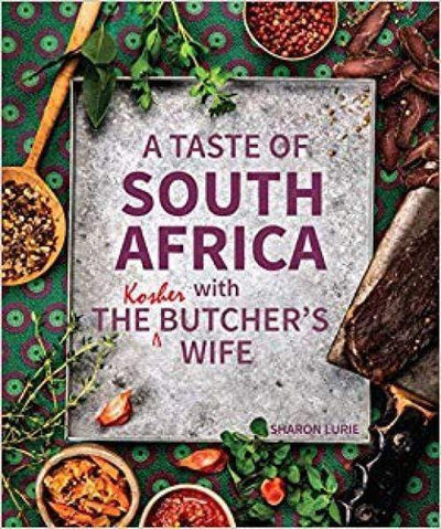 South African Flavours With The Kosher Butcher's Wife - Readers Warehouse