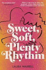Sweet, Soft, Plenty Rhythm - Readers Warehouse