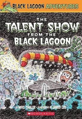 Talent Show From The Black Lagoon - Readers Warehouse